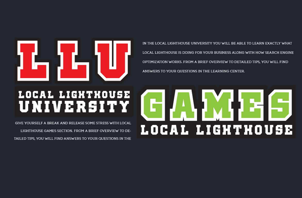 Local Lighthouse University and Local Lighthouse Games